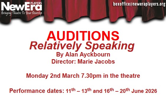 New Era Players - Relatively Speaking auditions